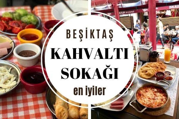 Beşiktaş’ın En Güzel Kahvaltı Yerleri