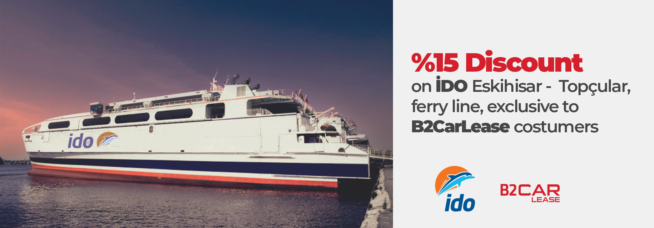 %15 discount on İDO Eskihisar - Topçular ferry line, exclusive to B2CarLease costumers | Turkey Car Rental